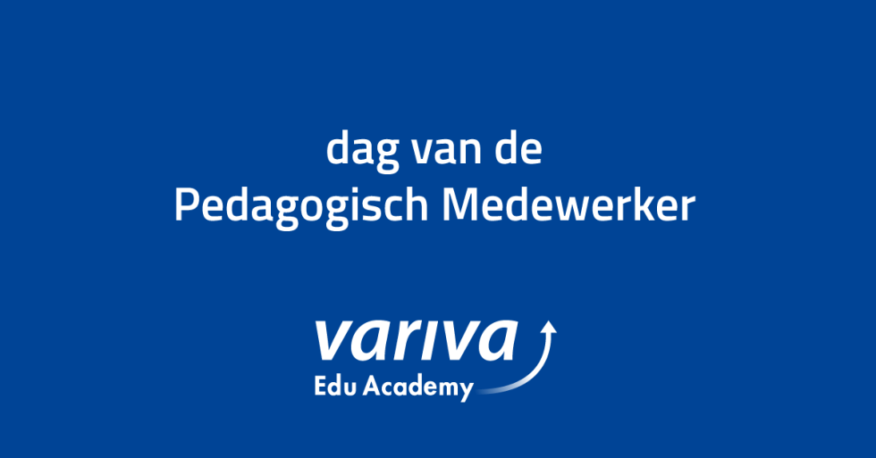 Dag van de pedagogisch medewerker Variva Edu Academy